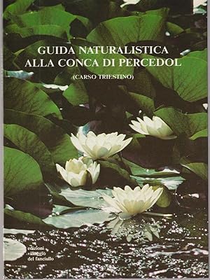 Guida naturalistica alla conca di Percedol