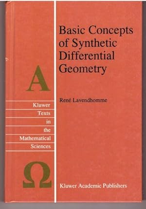 Basic Concepts of Synthetic Differential Geometry (Texts in the Mathematical Sciences)