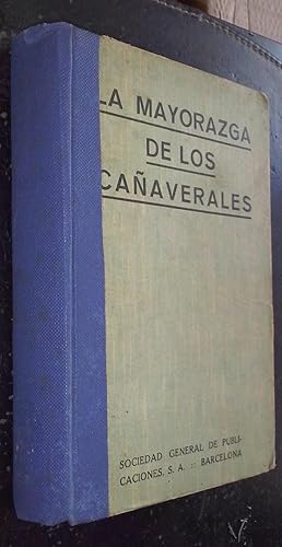 Seller image for La mayorazga de los caaverales for sale by Librera La Candela