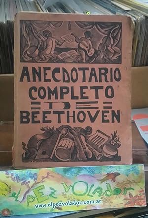 Anecdotario Completo De Beethoven