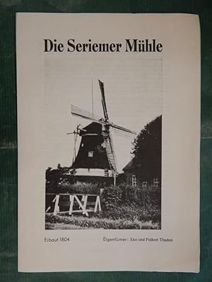Die Seriemer Mühle