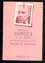 Conocer Jorge Luis Borges y su obra