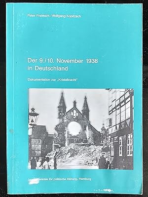 Seller image for Der 9., 10. November 1938 in Deutschland : Dokumentation zur "Kristallnacht" for sale by Shore Books