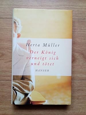 Bild des Verk�ufers f�r Der K�nig verneigt sich und t�tet. zum Verkauf von Antiquariat Smock