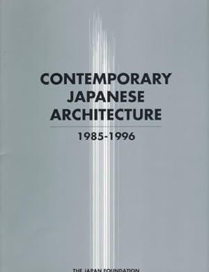 Contemporary Japanese Architecture: 1985-1996