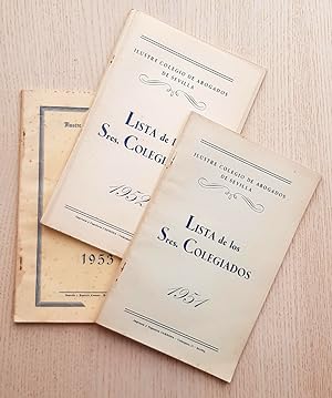 LISTA DE LOS SRES. COLEGIADOS. Ilustre Colegio de Abogados de Sevilla. 1951, 1952 y 1953. (3 cuad...