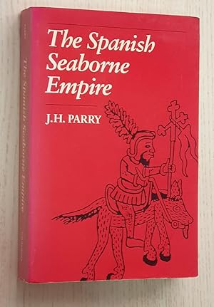 Seller image for THE SPANISH SEABORNE EMPIRE for sale by MINTAKA Libros