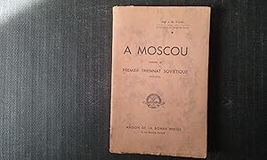 A Moscou durant le premier triennat soviétique (1917-1920)