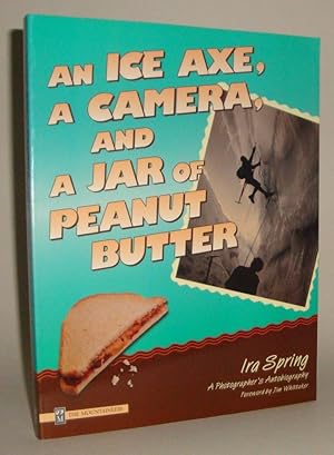 An Ice Axe, a Camera, and a Jar of Peanut Butter