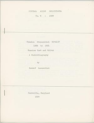 Seller image for Nikolai Stepanovich Gumilev 1886 to 1921. Russian Poet and Writer. A Bibliography. Central Asian Collectanea. No. 9. 1984 for sale by Kaaterskill Books, ABAA/ILAB