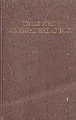 Seller image for Uncle John's Original Bread Book for sale by Ye Old Bookworm