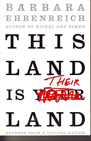 Seller image for This Land Is Their Land Reports from A Divided Nation for sale by Ye Old Bookworm