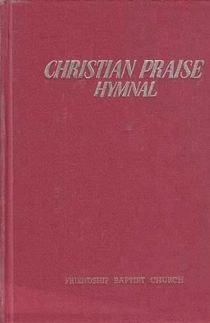 Imagen del vendedor de Christian Praise Hymnal a la venta por Ye Old Bookworm