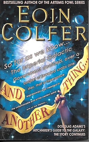 Seller image for And Another Thing. The Hitchhiker's Guide to the Galaxy for sale by Ye Old Bookworm