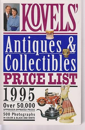 Seller image for Kovels' Antiques & Collectibles Price List - 1995 for sale by Ye Old Bookworm