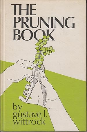 Immagine del venditore per The Pruning Book, venduto da Ye Old Bookworm