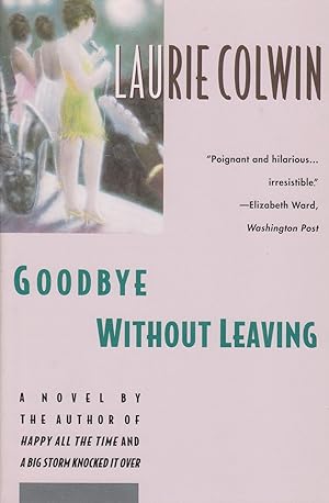 Seller image for Goodbye Without Leaving for sale by Ye Old Bookworm
