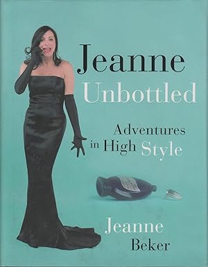 Image du vendeur pour Jeanne Unbottled Adventures in High Style mis en vente par Ye Old Bookworm