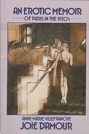 Seller image for Joie D'Amour An Erotic Memoir of Paris in the 1920's for sale by Ye Old Bookworm