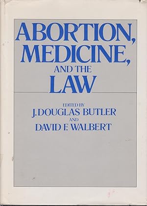 Seller image for Abortion, Medicine, and the Law for sale by Ye Old Bookworm