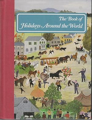 Imagen del vendedor de The Book of Holidays around the World a la venta por Ye Old Bookworm