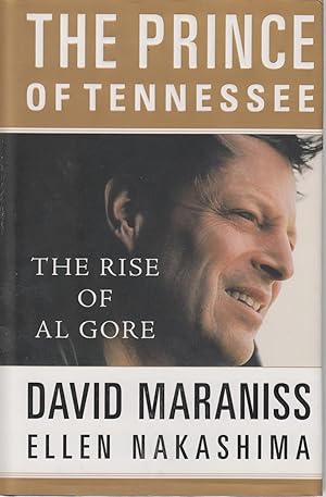 Bild des Verkufers fr The Prince of Tennessee The Rise of Al Gore zum Verkauf von Ye Old Bookworm