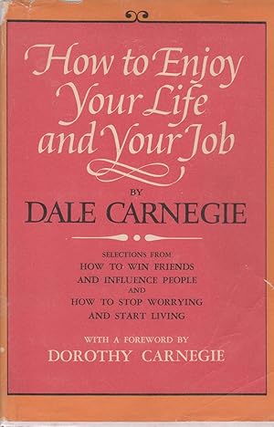 Image du vendeur pour How to Enjoy Your Life and Your Job mis en vente par Ye Old Bookworm