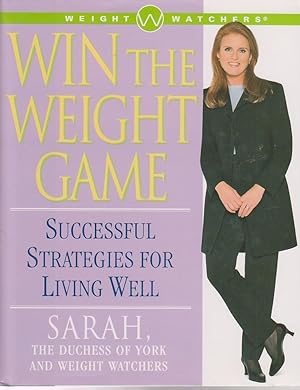 Seller image for Win the Weight Game Successful Strategies for Living Well for sale by Ye Old Bookworm