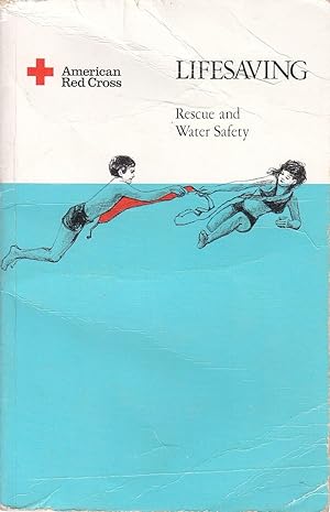 Seller image for Lifesaving Rescue and Water Safety for sale by Ye Old Bookworm