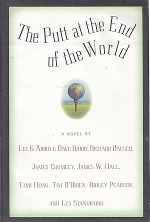 Seller image for The Putt At the End of the World for sale by Ye Old Bookworm