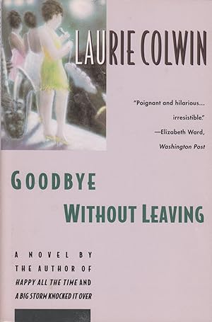 Seller image for Goodbye Without Leaving for sale by Ye Old Bookworm