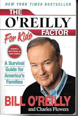 Immagine del venditore per The O'Reilly Factor for Kids A Survival Guide for America's Families venduto da Ye Old Bookworm