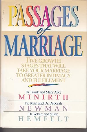 Immagine del venditore per Passages of Marriage Five Growth Stages That Will Take Your Marriage to Greater Intimacy And. venduto da Ye Old Bookworm