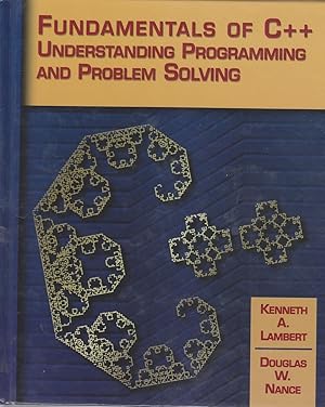 Seller image for Fundamentals of C++ Understanding Programming and Problem Solving for sale by Ye Old Bookworm