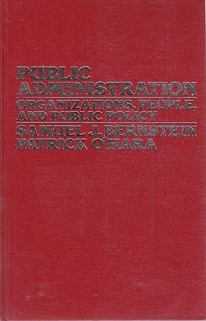 Imagen del vendedor de Public Administration Organizations, People, and Public Policy a la venta por Ye Old Bookworm