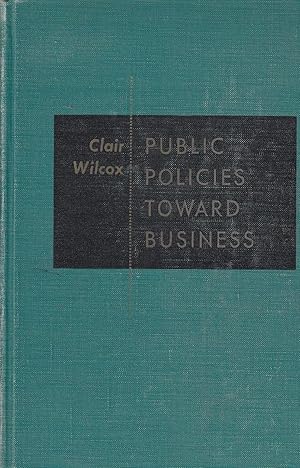 Imagen del vendedor de Public Policies Toward Business a la venta por Ye Old Bookworm