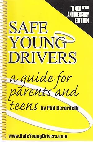 Imagen del vendedor de Safe Young Drivers A Guide for Parents and Teens a la venta por Ye Old Bookworm