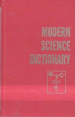 Bild des Verkufers fr Modern Science Dictionary zum Verkauf von Ye Old Bookworm