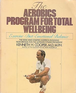 Seller image for The Aerobics Program for Total Well Being for sale by Ye Old Bookworm