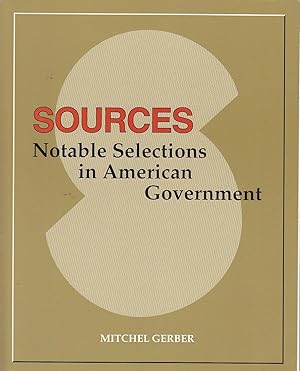 Imagen del vendedor de Sources Notable Selections in American Government a la venta por Ye Old Bookworm