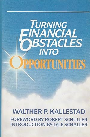 Imagen del vendedor de Turning Financial Obstacles Into Opportunities a la venta por Ye Old Bookworm