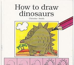 Seller image for How to Draw Dinosaurs for sale by Ye Old Bookworm