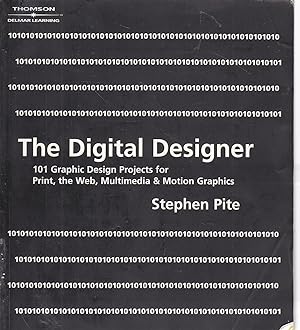 Immagine del venditore per The Digital Designer 101 Graphic Design Projects for Print, the Web, Multimedia, and Motion Graphics venduto da Ye Old Bookworm