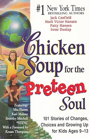 Immagine del venditore per Chicken Soup for the Preteen Soul 101 Stories of Changes, Choices venduto da Ye Old Bookworm