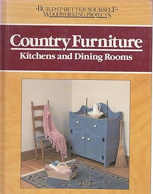 Image du vendeur pour Country Furniture Kitchens and Dining Rooms mis en vente par Ye Old Bookworm