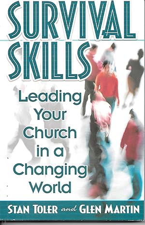 Seller image for Survival Skills Leading Your Church in a Changing World for sale by Ye Old Bookworm