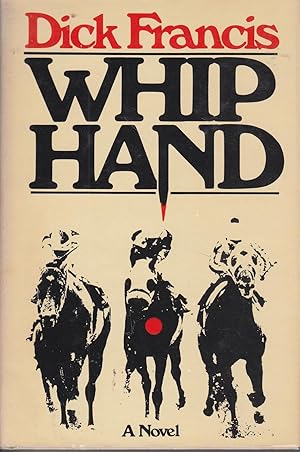 Seller image for Whip Hand for sale by Ye Old Bookworm