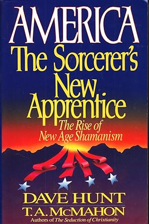 Image du vendeur pour America, the Sorcerer's New Apprentice The Rise of New Age Shamanism mis en vente par Ye Old Bookworm