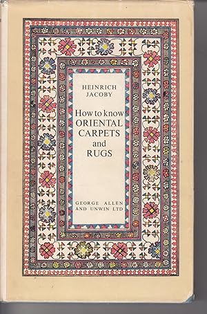 Bild des Verkufers fr How to Know Oriental Carpets and Rugs zum Verkauf von Ye Old Bookworm