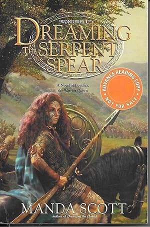 Bild des Verkufers fr Dreaming the Serpent-Spear A Novel of Boudica, the Warrior Queen zum Verkauf von Ye Old Bookworm